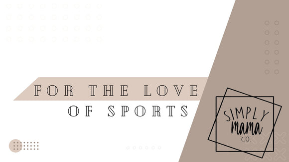 For The Love Of Sports