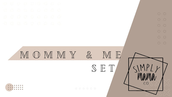 Mommy & Me Sets